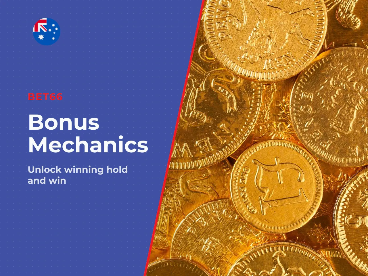 4. Bonus mechanics the four features